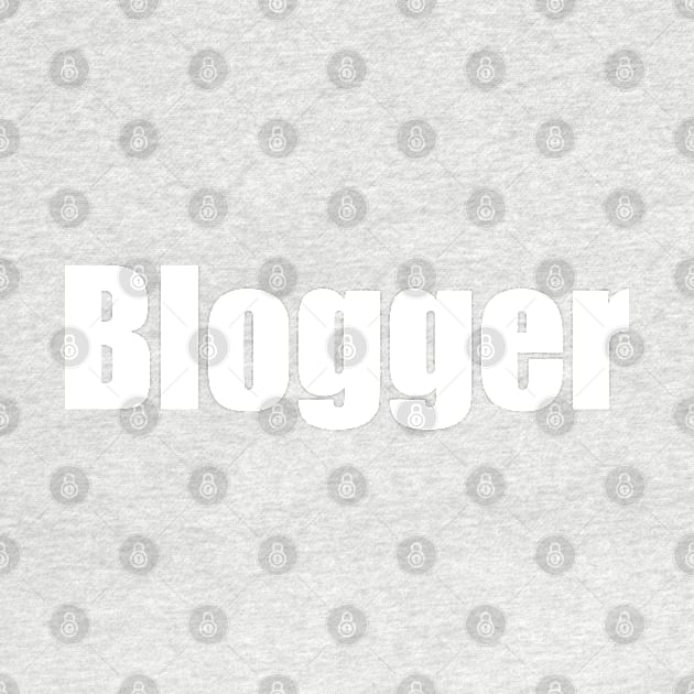 Blogger by EpicEndeavours